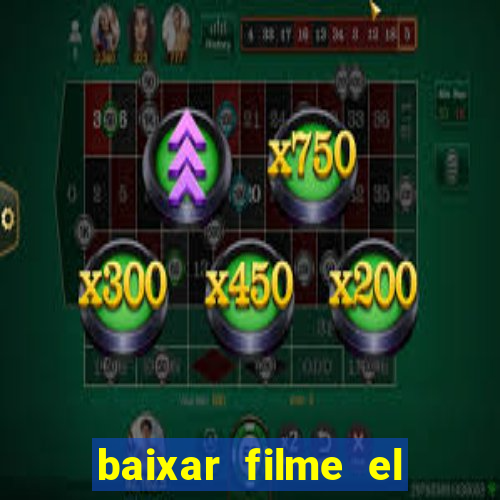 baixar filme el dorado (1966 dublado)